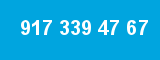 917 339 47 67